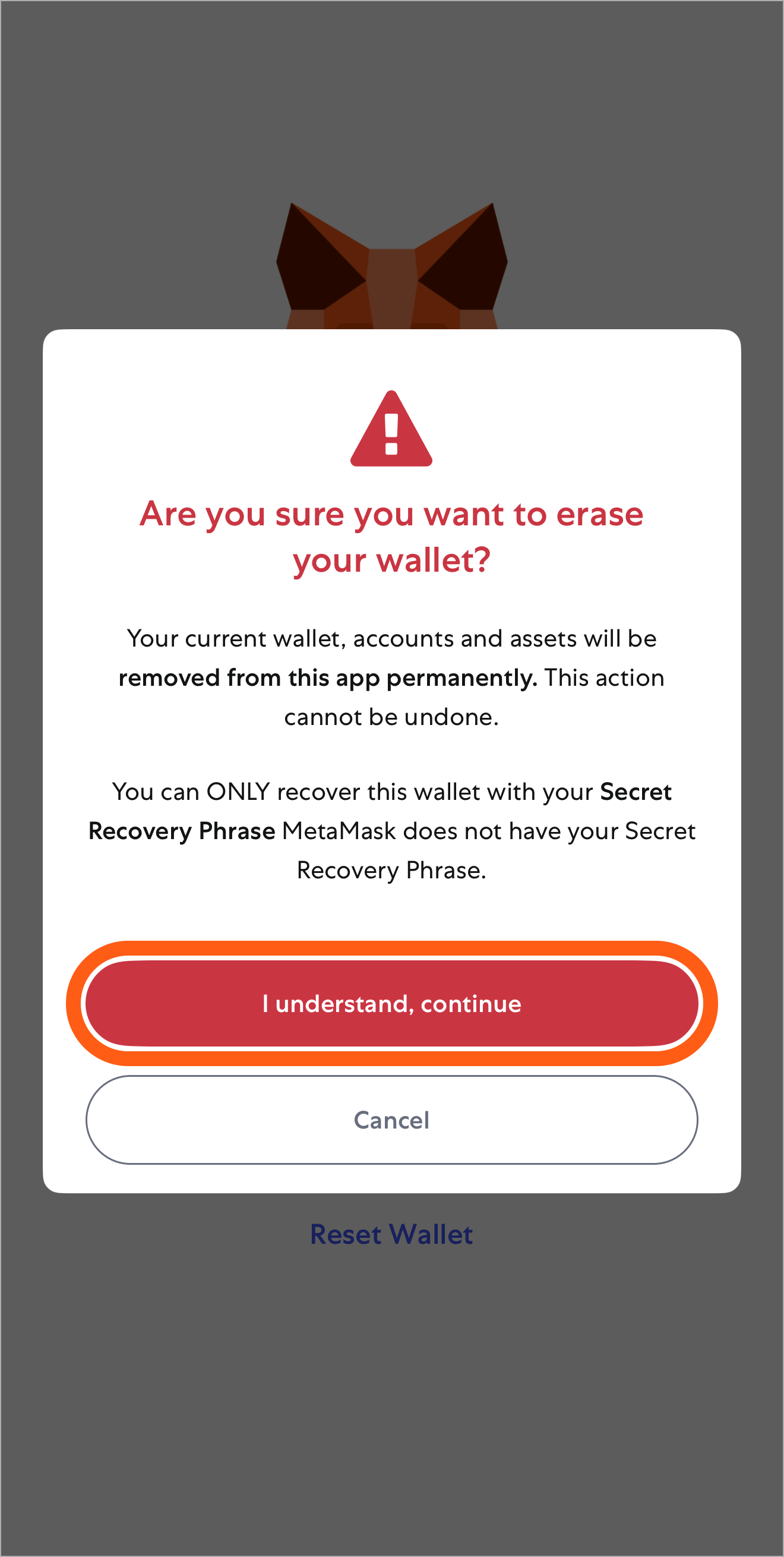 MetaMask mobile reset wallet I understand confirmation