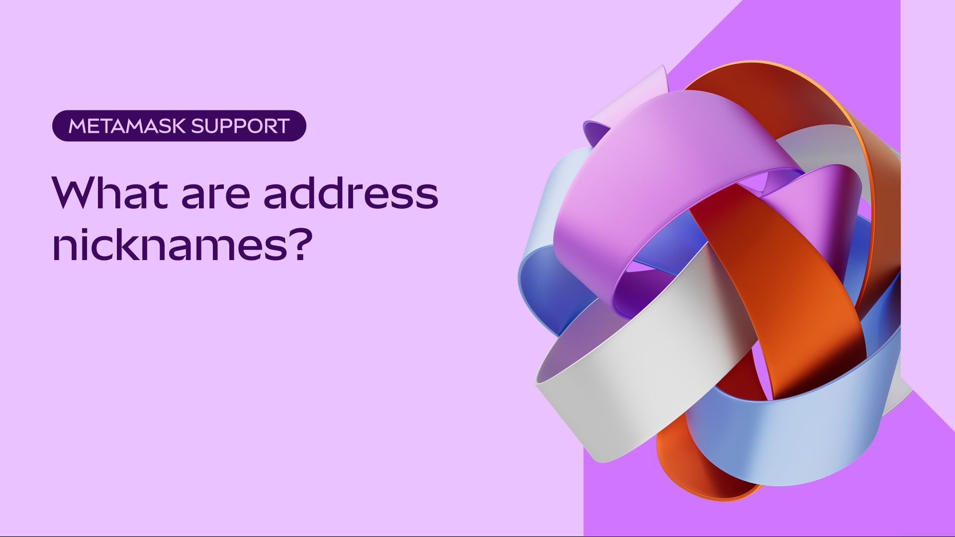 What are address nicknames? MetaMask Help Center 🦊♥️